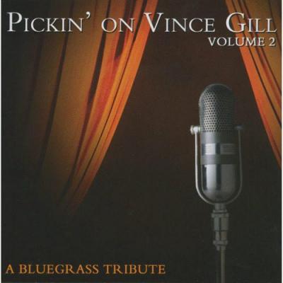 Pickin' In c~tinuance Vince Gill, Vol.2