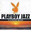 Playboy Jazz: In A Smooth Groove (2cd)