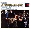 Puccini: La Fanciulla Del West/the Girl Of The Golden West