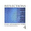 Reflections, Vol.4: Piano Instrumental Hymns
