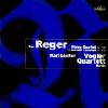 Reger: String Quartet Op.109/clarinet Quintet Op.146