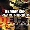 Remember Pearl Harbor: The Ultimate Trinute