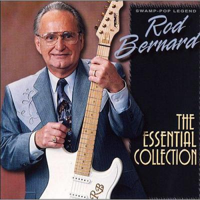 Rod Bernard: Essential Collection