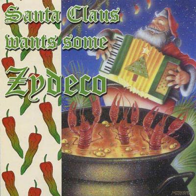 Santa Claus Wants Some Zydeco