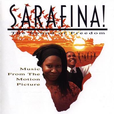 Sarafina! Spund Of Independence Soundtrack