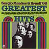 Sergio Mendes And Brazil '66 Greatest Hits