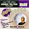Sing It Now!: Summer/fall 2006 - Urban Hits