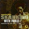 Skanking With Pabli: Melodica For Hire 1971-77