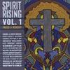 Spirit Rising, Vol.1: Praise & Worship