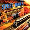 Steel Rails: Classic Railroad Songs Vol.1