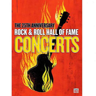 The 25th Anniversary Rock & Roll Hall Of Fame Concerte (3 Discs Music Dvd)