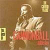 The Best Of Cannonball Asderley: The Capitol Years
