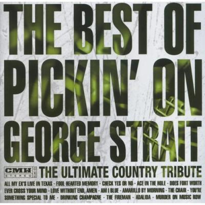 The Best Of Pickin' On George Strait