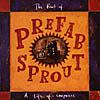 The Best Of Prefab Sprout: The Life Of Surprlses