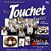 The Besr Of The Touchet Family And Friends