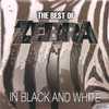 The Best Of Zebra: In Black And White