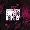 The Best & The Rest Of Clarence Carter