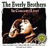 The Everly Brothers In Concert (live) (remaster)