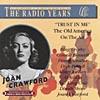The Radio Years: Trust In Me - The Old America On The Air