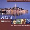 The Rough Guide To The Music Of The Balkans