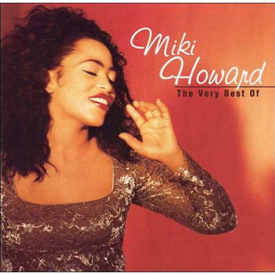 The Very Best Of Miki Howard (remaster)