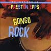 The Very Best Of Preston Epps: Bongo Rock