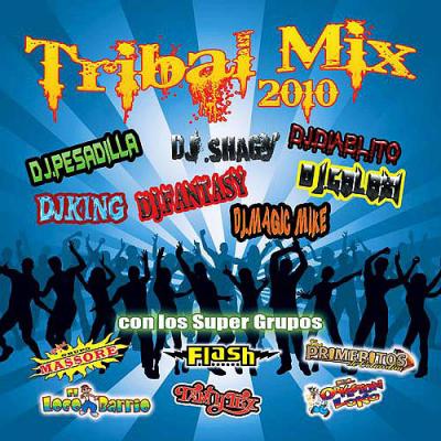 Tribal Mix 2010