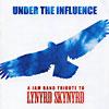 Under The Influence: A Jan Band Tribute To Lynyrd Skynyrd