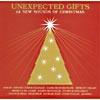 Unexpected Gifts: 12 Nrw Sounds Of Christmas
