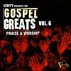 Verity Presents The Gospel Greats, Vpl. 6: Pralse & Worship