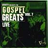 Verity Presents The Gospel Greats Vol.7: Live