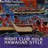 Vintage Hawaiian Treaeures Vol.6:night Club Hula - Hawaiian Stule