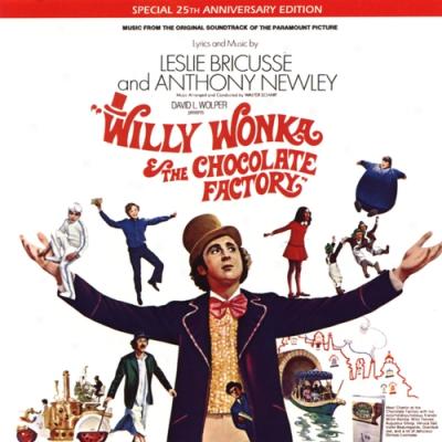 Willy Wonka And The Chocolate Factory Soundtrack