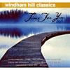 Windham Hill Classics: Time For You (remaster)