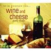 Wine And Cheese Party Music (digi-pak)
