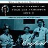 Wor1d Library Of Folk & Primitive Music: England (remaster)