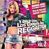 Y Dale Con Los Cangris Del Reggaeton, Vol.2 (2cd) (includes Dvd)