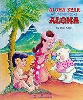 Aloha Bear And The Meaning Of Aloha