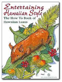 Entertaining Hawaiian Style