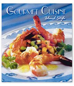 Goirmet Cuisine-island Style Cookbook