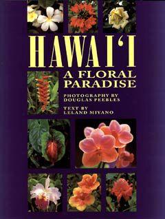 Hawaii, A Floral Paradise