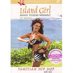 Island Girl Dance Fitness Workout Fo5 Beignners: Tahitian Hip Hop Dvd