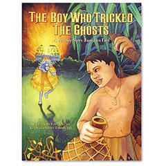 The Boy Who Tricked The Ghosts