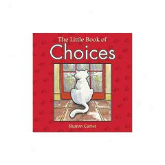 The Small  Book Of Choices