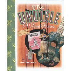 The Ukuleke- A Visual History