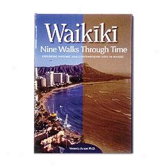 Waikiki: Nine Walks From one side Time