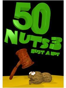 50 Nuts 3: Bust A Nut