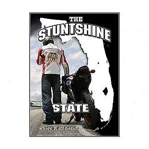 The Stuntshine State