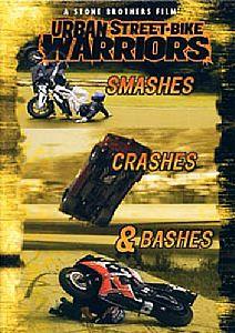 Urban Street Bike Warriors: Smashes, Crashes & Bashes