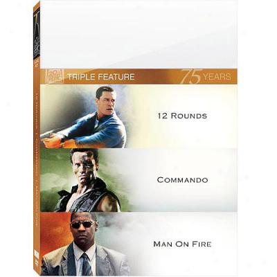 12 Rounds / Commando / Man On Fire (fox 75th Anniversary) (widescreen)